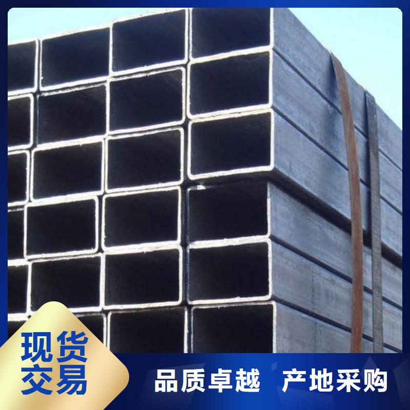 #方管#选择我们当地经销商