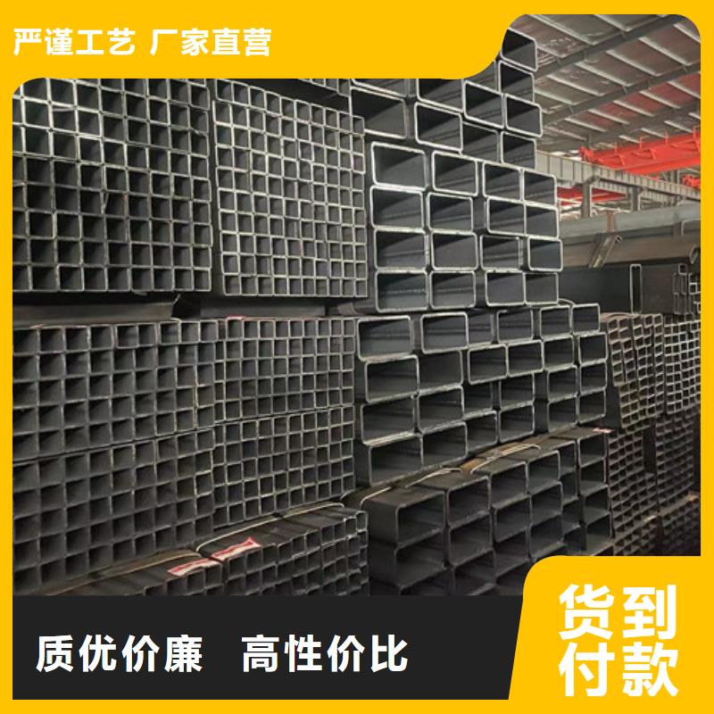 [汉中市洋县区]按需定制真材实料恒盛信达发货及时的Q355B方矩管厂家